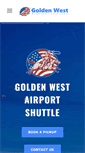 Mobile Screenshot of goldenwestairportshuttle.com