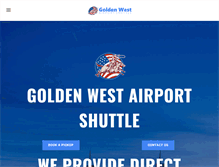 Tablet Screenshot of goldenwestairportshuttle.com